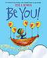 Be you! by  Peter H Reynolds 