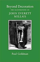 Beyond decoration : the illustrations of John Everett Millais