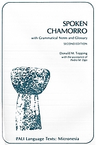 Spoken Chamorro : with grammatical notes and glossary
