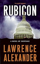 Rubicon : a novel of suspense