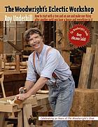 The woodwright's eclectic workshop