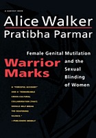 Warrior marks : female genital mutilation and the sexual blinding of women