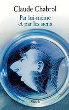 Par lui-même et par les siens