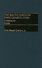 The South Carolina state constitution : a reference guide