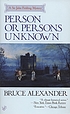 Person or persons unknown door Bruce Alexander