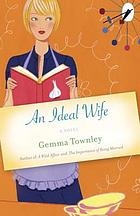 An ideal wife : a novel