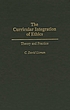 The curricular integration of ethics : theory and practice