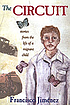 The circuit : stories from the life of a migrant... de Francisco Jiménez