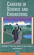 Careers in science and engineering : a student... por Committee on Science, Engineering, and Public Policy (U.S.)