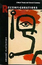 Reconfigurations : critical theory and general economy