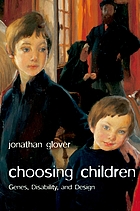 Choosing children : genes, disability, and design