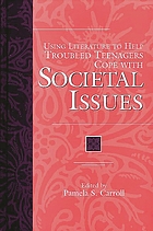 Using literature to help troubled teenagers cope with societal issues
