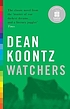 Watchers de Dean R Koontz