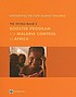 Intensifying the fight against malaria : the World... by World Bank. Africa Regional Office.