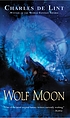 Wolf moon door Charles De Lint