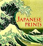 Japanese prints : the Art Institute of Chicago