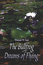 Bullfrog dreams of flying.