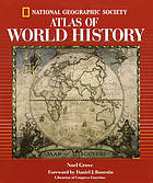 National Geographic atlas of world history