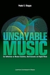 Unsayable music : six reflections on musical semiotics,... by Paulo César de Amorim Chagas
