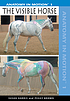 Anatomy in motion : the visible horse door  Susan E Harris 