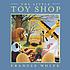 The little toy shop by  Frances Wolfe 