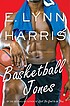Basketball Jones by  E  Lynn Harris 