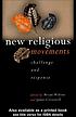 New religious movements : challenge and response door Bryan R Wilson