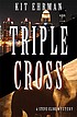 Triple cross de Kit Ehrman