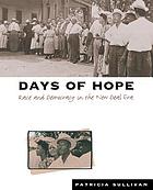 Days of hope : race and democracy in the New Deal Era