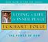 Living a life of inner peace von Eckhart Tolle