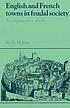 English and French towns in feudal society : a... von Rodney Howard Hilton