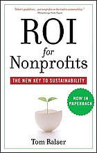 ROI for nonprofits : the new key to sustainability