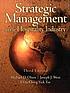 Strategic management in the hospitality industry by  Michael D Olsen 