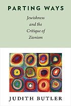 Parting ways : Jewishness and the critique of Zionism