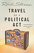 Rick Steves' travel as a political act