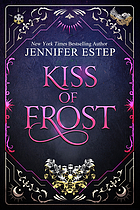 Kiss of frost : a Mythos Academy novel