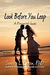 Look before you leap : a premarital guide for... by  Sandra Levy Ceren 