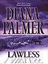 Lawless door Diana Palmer