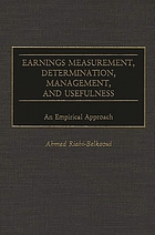 Earnings measurement, determination, management, and usefulness : an empirical approach