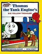 Thomas the tank engine's big yellow treasury