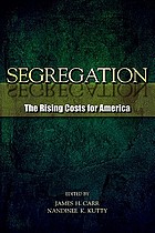 Segregation: The Rising Costs for America cover image