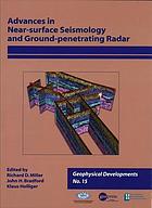 Advances in near-surface seismology and ground-penetrating radar