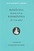 Rāmāyaṇa. Book four, Kiṣkindhā by  Vālmīki. 