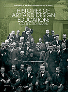 Histories of art and design education : collected essays