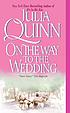 On the way to the wedding by  Julia Quinn 