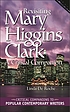 Revisiting Mary Higgins Clark : a critical companion door Linda De Roche