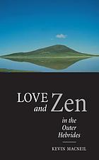 Love and Zen in the Outer Hebrides