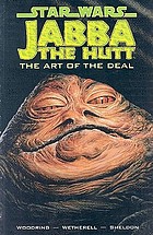 Jabba the Hutt : the art of the deal