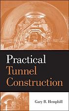Practical tunnel construction