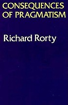Consequences of pragmatism : essays, 1972-1980